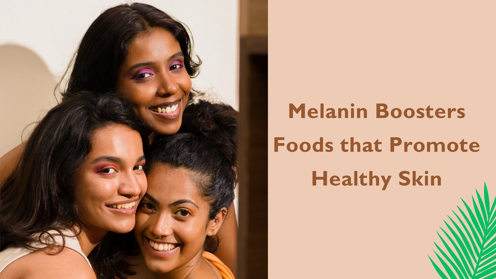 Melanin Boosters: Foods that Promote Healthy Skin